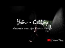 Embedded thumbnail for Yellow - Coldplay acoustic cover by Citradewi Thomas