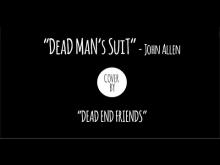 Embedded thumbnail for Dead Man&amp;#039;s suit - John Allen