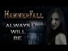Embedded thumbnail for HAMMERFAL  – Always Will Be [Cover by ANAHATA]