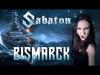 Embedded thumbnail for SABATON – Bismarck [Cover by ANAHATA]
